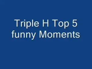 Triple H in Calatoria Mortii!