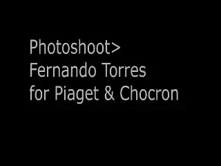 VIDEO / Rafinament, stil si eleganta! Torres a devenit imaginea Piaget!