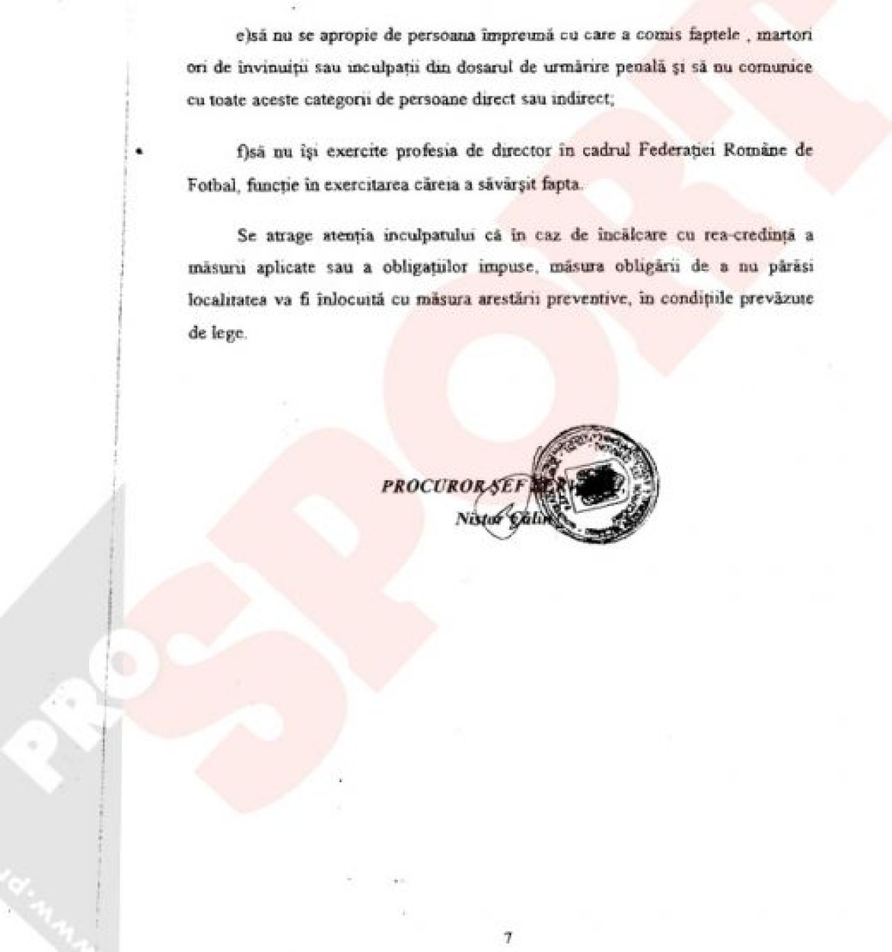 Prunea, pus sub acuzare: