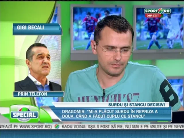Becali catre Bergodi: Sper ca ai vazut cum joaca Surdu cu Stancu!