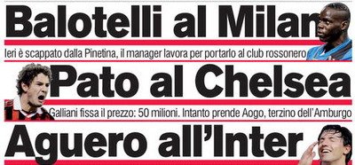 Mutarile verii in Italia: Balotelli la Milan, Pato la Chelsea si Aguero la Inter!