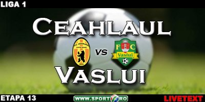 Ceahlaul 0-1 Vaslui (Temwanjera 42)