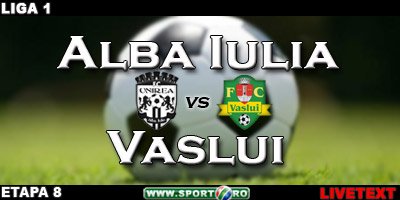 Unirea Alba Iulia 2-0 FC Vaslui(Cristea 45, Dalbea 62)!