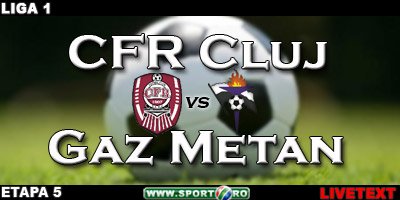 CFR Cluj 2-0 Gaz Metan&nbsp;Medias(Traore 64, Mara 86)! Vezi fazele meciului&nbsp;