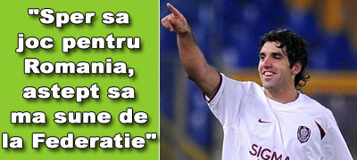 Culio viseaza sa joace pentru Romania!