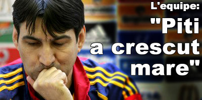 L Equipe: Piturca a crescut mare!