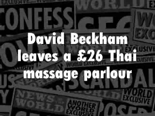 OFFSIDE!!! Beckham a fost filmat la un salon de masaj thailandez! Ce spune maseuza: