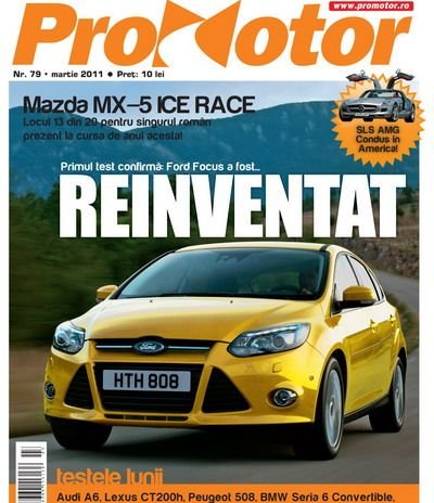 Revista ProMotor, martie! Luciu, SLS AMG, noile A6 si Seria 6 Cabrio, comparativ Astra-Golf-C4-Mazda3!