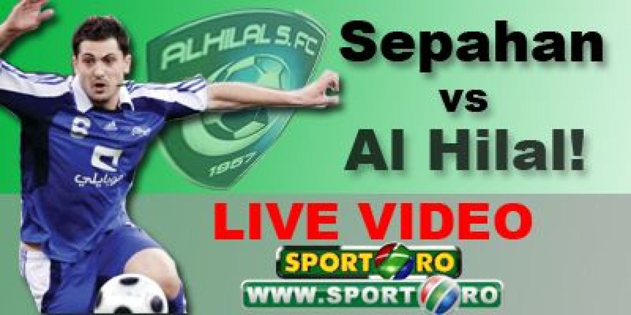 Radoi s-a calificat in optimile Ligii Campionilor: Sepahan 1-1 Al Hilal! Vezi aici golurile!_2