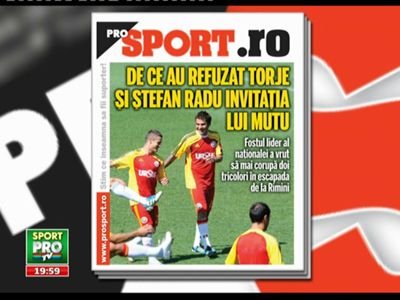 Citeste vineri in ProSport: De ce au refuzat Torje si Radu Stefan sa mearga la baut cu Tamas si Mutu!