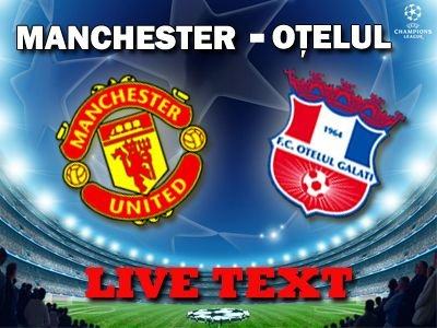 Jucatorii Otelului au fost aplaudati pe Old Trafford. United nu a stralucit! Manchester United 2-0 Otelul!