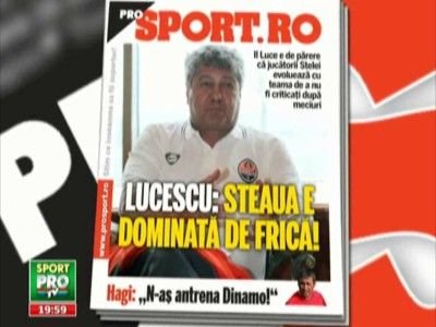 Citeste luni in ProSport interviu cu Mircea Lucescu: Steaua joaca numai de frica!