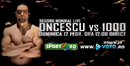Oncescu se pregateste sa doboare un record mondial! Oncescu vs. 1000 e LIVE VIDEO pe Sport.ro si Voyo.ro!