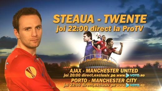 Joi, 22:00: Steaua - Twente, LIVE pe ProTv! Doua meciuri exclusiv pe Voyo.ro: Ajax - United si Porto City!