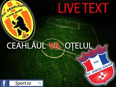 Ceahlaul 4-1 Otelul! Galatenii sunt la PAMANT: fosta campioana a Romaniei ramane pe loc retrogradabil! Stana i-a umilit pe fundasii adversi!