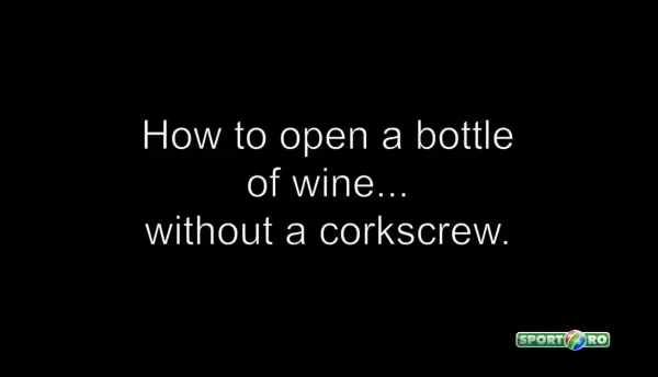 Cum sa scoti dopul sticlei de vin FARA sa il atingi cu ceva :)) VIDEO GENIAL