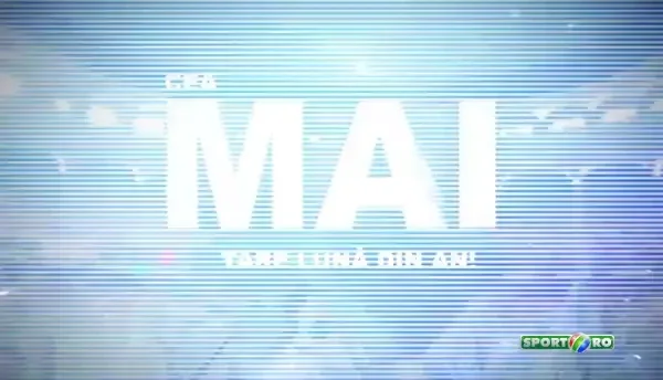 Cea MAI luna din an! Cele mai tari evenimente sunt la ProTV si Sport.ro! Finala Cupei, finala FA Cup, finala EL!