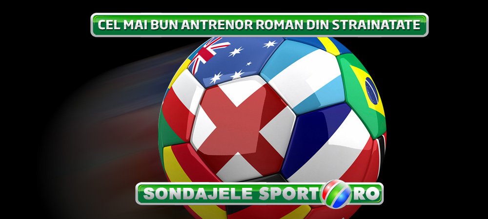 SONDAJ: Voteaza cel mai bun antrenor roman din strainatate pe www.sport.ro!