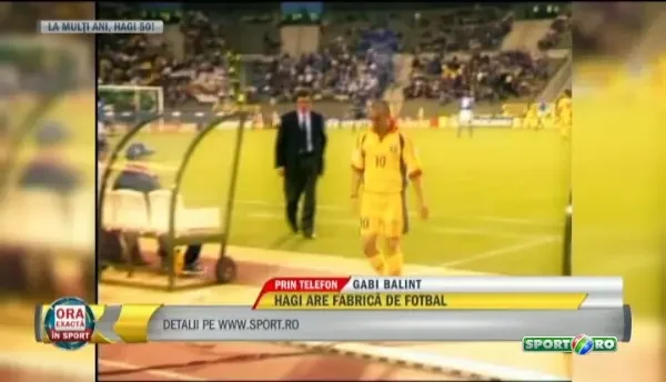 Povestile spectaculoase ale lui Gabi Balint despre Hagi