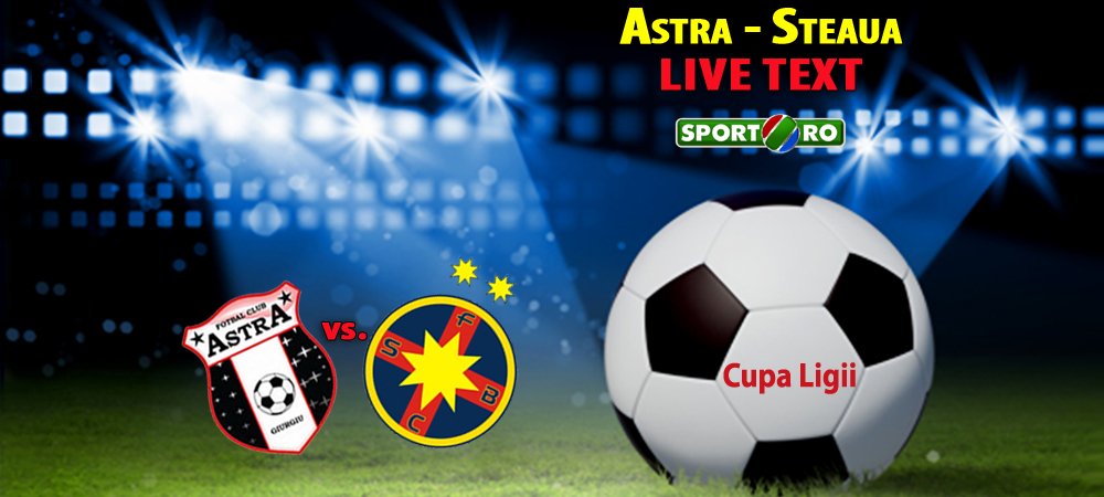 Steaua va juca finala Cupei Ligii cu Pandurii! Astra 2-0 Steaua, 2-3 la general! Tudor trebuia sa-l elimine pe Tosca in min. 19! Vezi toate fazele: