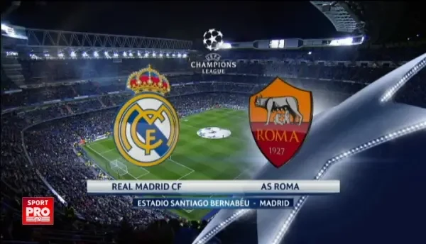 Real Madrid 2-0 AS Roma. Vezi rezumat