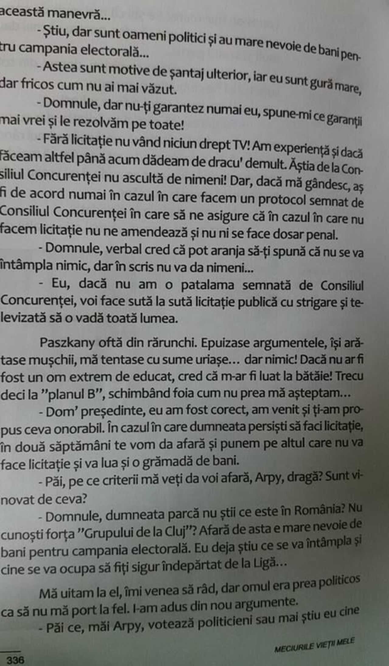'Stai ca-i chem aici pe Rus si pe Ponta. Nu-ti dau mai mult de 4 milioane!