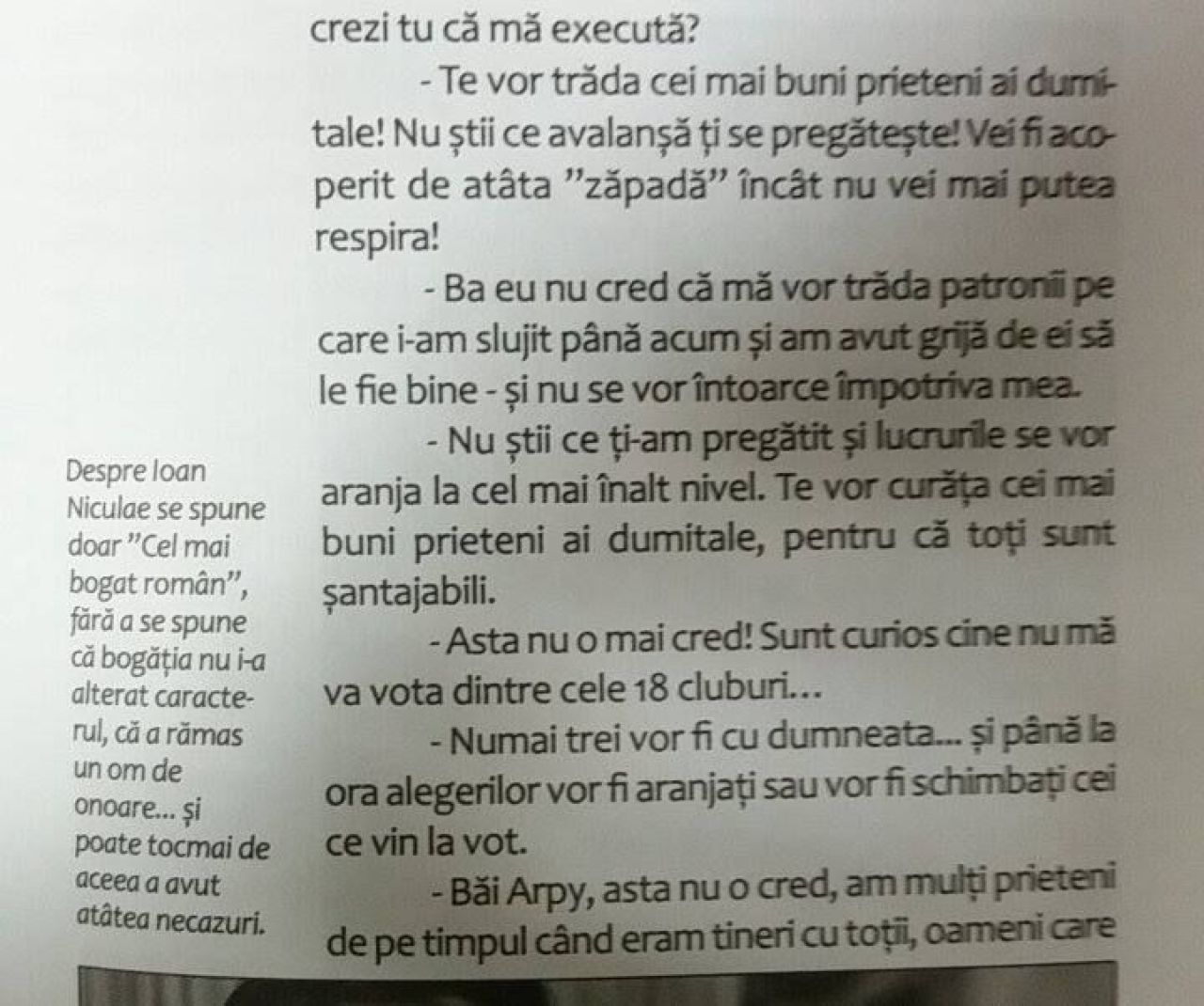 'Stai ca-i chem aici pe Rus si pe Ponta. Nu-ti dau mai mult de 4 milioane!