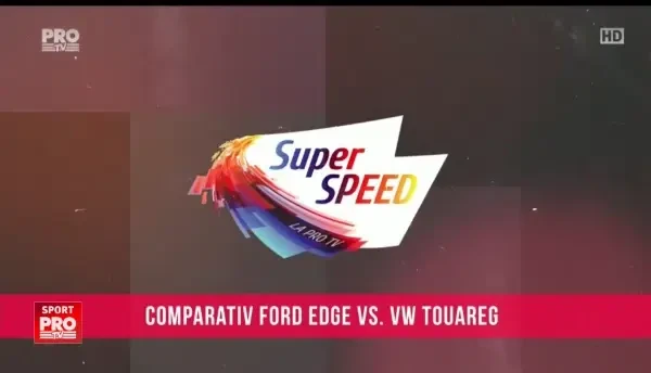 TEST COMPARATIV: Ford Edge vs VW Touareg la Super Speed! Afla ce verdict au dat Giurgea si Bratu. VIDEO