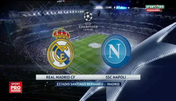 Real Madrid 3-1 Napoli | Rezumat VIDEO