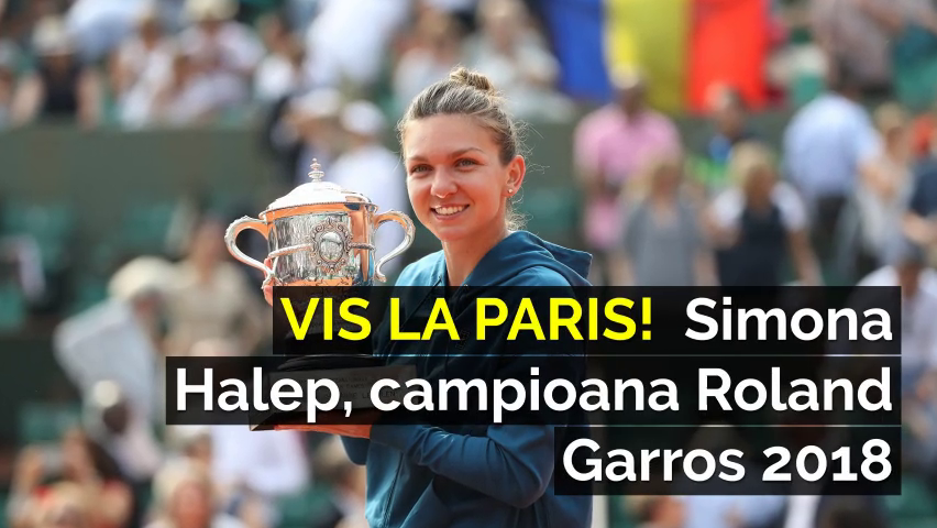 MERCI, SIMONA | Filmul unui turneu de neuitat pe Romania si Simona Halep: campioana Roland Garros 2018. VIDEO