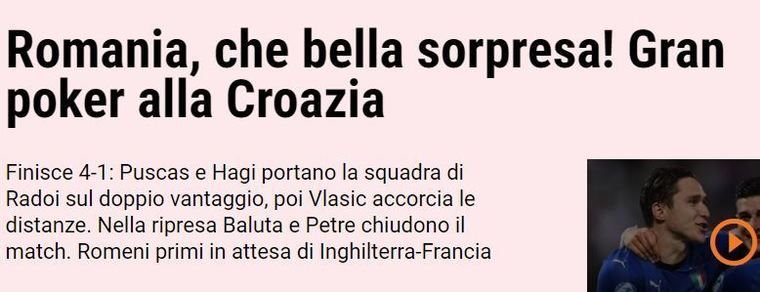 ROMANIA - CROATIA 4-1, la EURO U21 | ROMANIA, CHE BELLA SORPRESA . Gazzetta dello Sport se deschide cu victoria nationalei lui Radoi! Ce spun italienii