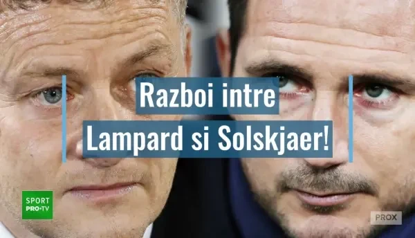 Razboi intre Lampard si Solskjaer! Chelsea si Manchester United se lupta pentru noua SENZATIE din Premier League. Pleaca De Gea?