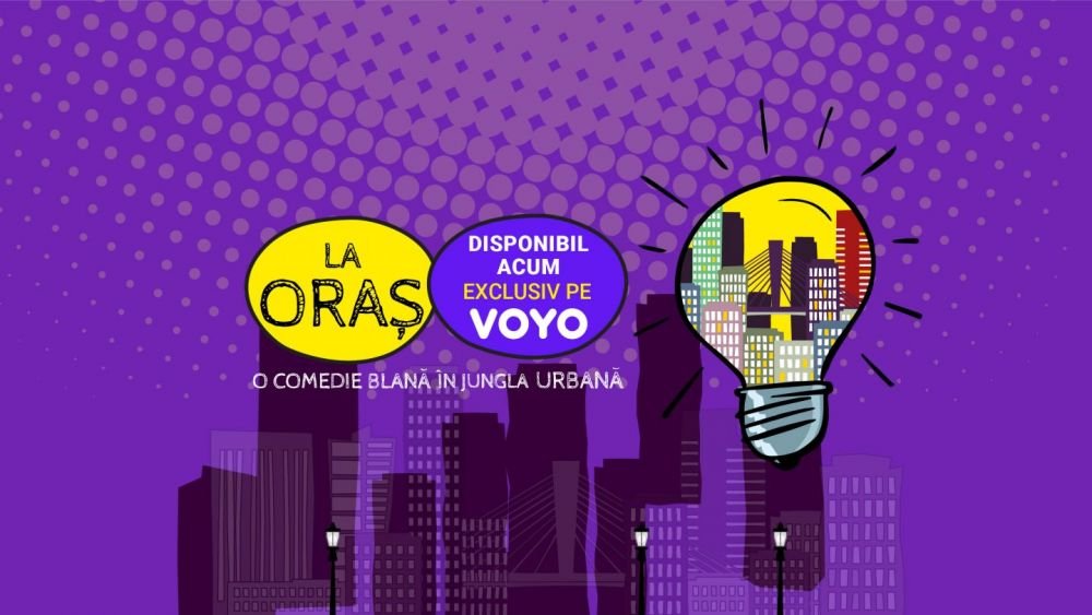 Din 17 august, pe VOYO, abonații se pot bucura de cele mai tari aventuri... „La Oraș”, în primul serial produs exclusiv pentru platforma online!_6