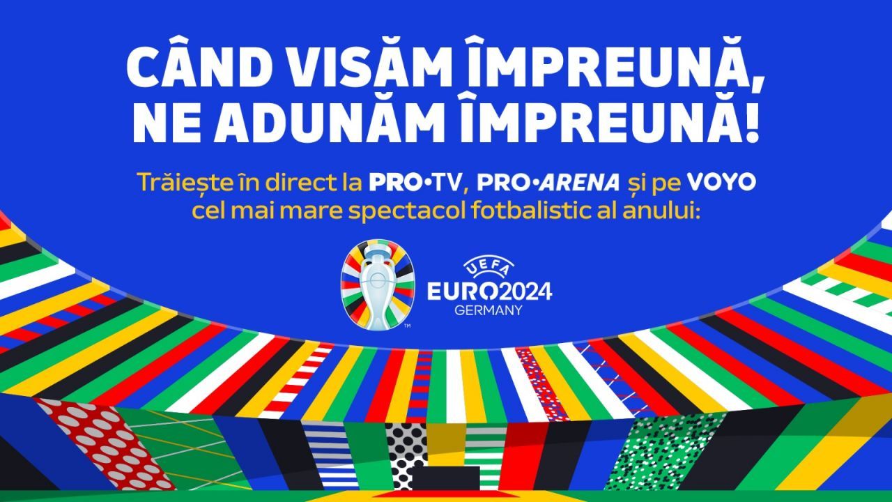 Cine transmite EURO 2024 la TV în România. Unde vezi deschiderea, meciurile României și cele mai importante partide de la EURO_1